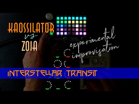 Music: Kaossilator vs Zoia - Interstellar Transit