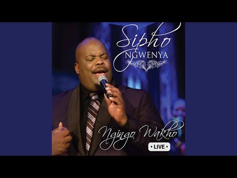Ngingo Wakho (Live)