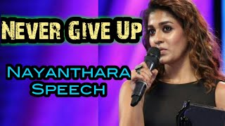 Nayanthara Motivational Speech  Inspirational Life
