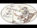 REBUILDING THE WALL - DISC 1 - (2007) 