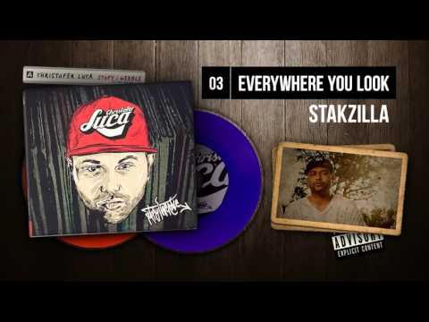 Christofer Luca ft. Stakzilla - 03 Everywhere you look (STOPY I WERBLE)