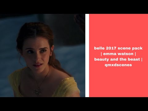 belle 2017 scene pack | emma watson | beauty and the beast | qmxdscenes