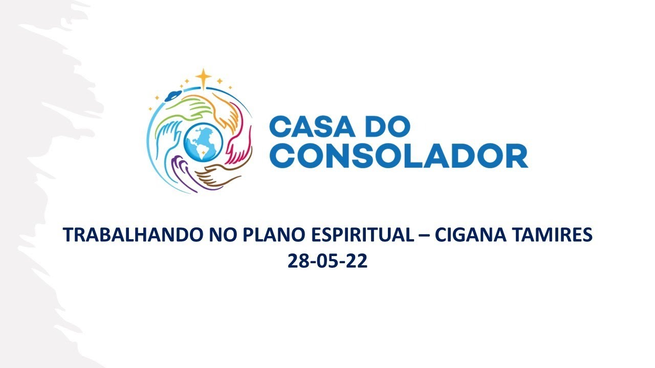 TRABALHANDO NO PLANO ESPIRITUAL – CIGANA TAMIRES - 28-05-22