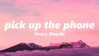 Download lagu Henry Moodie - pick up the phone (slowed   reverb) mp3