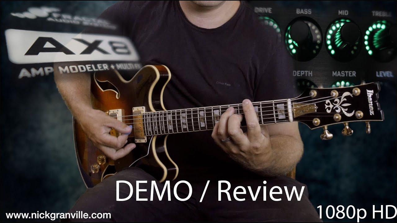 FRACTAL AX8 Demo / Review by Nick Granville - YouTube