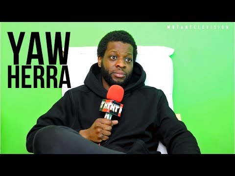 Yaw Herra : Gestern Rückschläge, heute neuer Künstler (Teil 1/3)