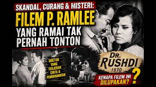 Download lagu Dr. Rushdi (1970) | Skandal, Curang & Misteri: Filem P. Ramlee Yang Ramai Tak Pernah Tonton mp3