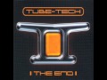 Tube Tech - The End - 