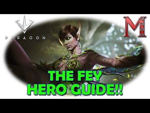 Paragon The Fey Guide | The Fey Hero Guide | How To Play The Fey!