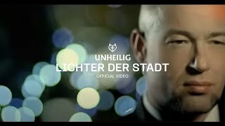 Unheilig - Lichter der Stadt (Offizielles Musikvideo)