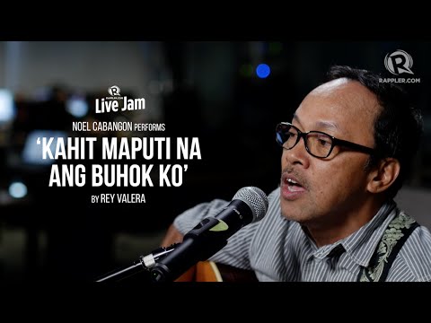 Noel Cabangon - 'Kahit Maputi Ang Buhok Ko' (Rey Valera original)