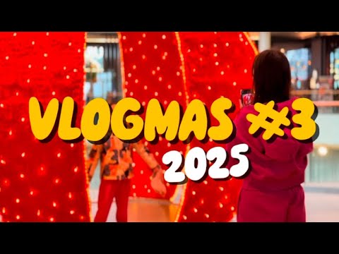 Vlogmas #3 (2025)