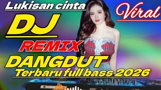 Download lagu DJ DANGDUT REMIX LUKISAN CINTA TERBARU FULL BASS 2025 DISCO ASYIK YANG KALIAN CARI  mp3