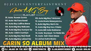dj julius auta mg boy garin so full album mix sabon remix na hausa 2022 09067946719 