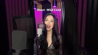 WILD CHILD (by Heart) #cover