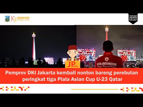 Pemprov DKI Jakarta kembali nonton bareng perebutan peringkat tiga Piala Asian Cup U-23 Qatar