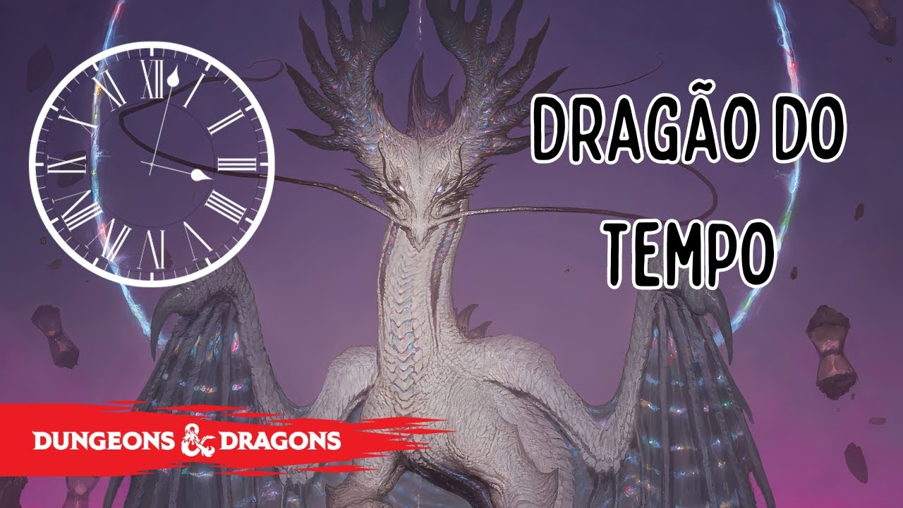 Monstros de D&D: Dragão do Tempo