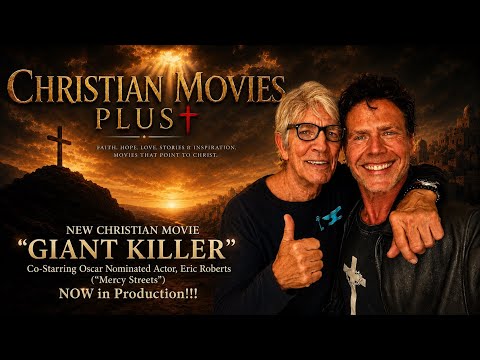 MORE EXCITING NEWS on Christian Movies Plus and the NEW Christian Movie, "GIANT KILLER"!!!!