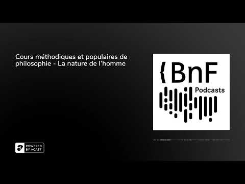 Cours méthodiques et populaires de philosophie - La nature de l'homme