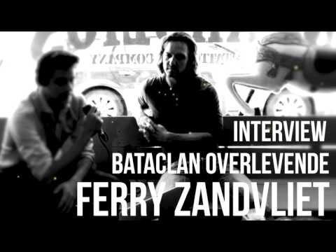 Interview Bataclan overlevende Ferry Zandvliet