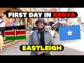 My first DAY In (Islii) Eastleigh, Nairobi KENYA 2023 🇰🇪