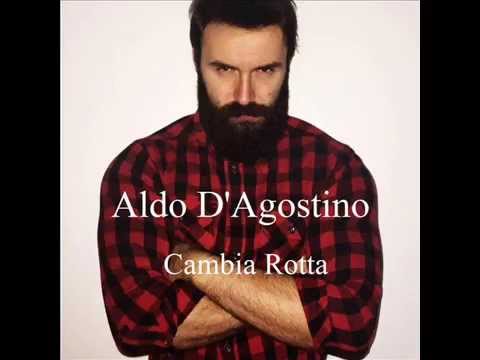 Aldo D'Agostino - Cambia Rotta