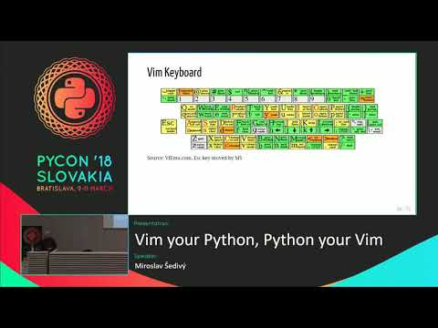 Miroslav Šedivý - Vim Your Python, Python Your Vim