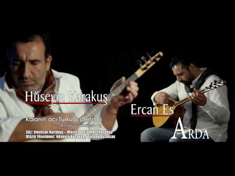 Hüseyin Karakuş ft. Ercan Es - Kalanın Acı Türküsü (Official Video)