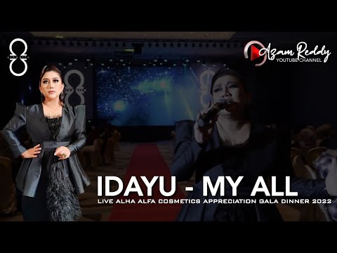 Idayu - My All (Live Alha Alfa Cosmetics Appreciation Gala Dinner 2022)
