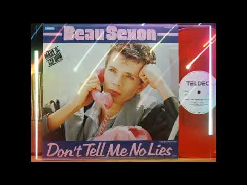 Beau Sexon - Don't Tell Me No Lies (12'' Version) 1985