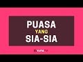 Puasa Yang Sia Sia Poster Dakwah Yufid TV