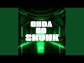 Onda Do Skunk
