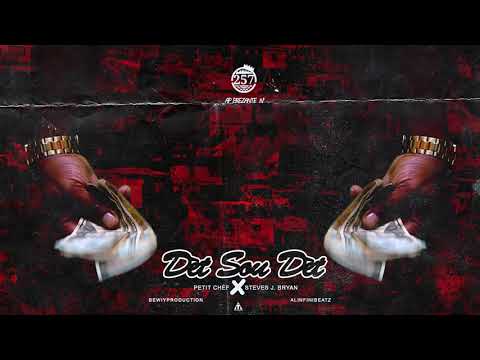 DÈT SOU DÈT - Petit Chèf feat. Steves J. Bryan