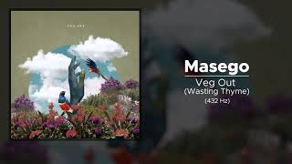 Masego - Veg Out (Wasting Thyme) (432 Hz)