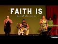 Faith Is (Beckah Shae cover) | Hosanna Creative