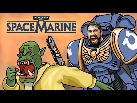 The Warhammer 40K: Space Marine Experience
