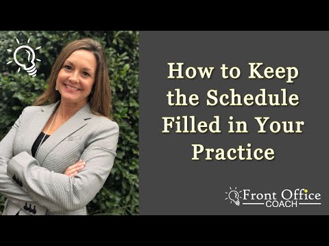 How to Keep Your Dental Practice Schedule Filled - Dental Practice Management Tips