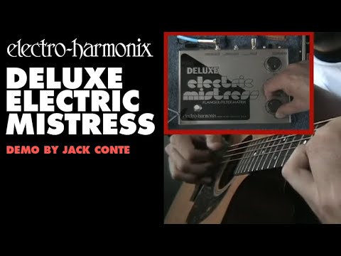 Electro-Harmonix Deluxe Electric Mistress Analog Flanger Pedal (Demo by Jack Conte)