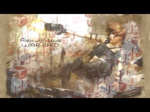 Alex van Love - War Pain [Free download]