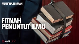 Download lagu Mutiara hikmah: Fitnah Penuntut Ilmu - Ustadz Abdullah Taslim, MA. mp3 Download lagu Mutiara hikmah: Fitnah Penuntut Ilmu - Ustadz Abdullah Taslim, MA. mp3