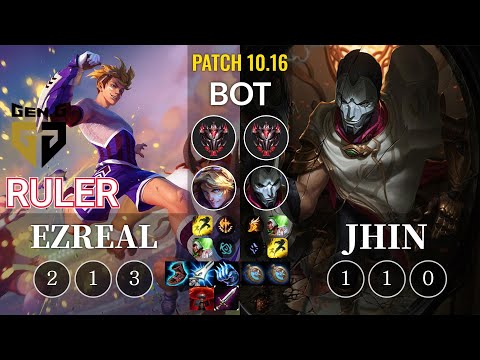 GEN Ruler Ezreal vs Jhin Bot - KR Patch 10.16