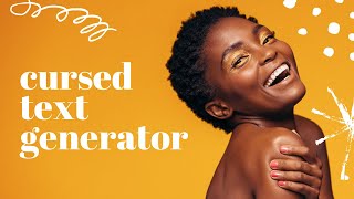 Cursed Text Generator | Cursed font Generator