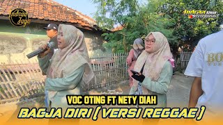 Download lagu BAGJA DIRI REGGAE VERSION - VOC. OTING FT. NETY DIAH | THE HANDSOME INDRAA JAYA - CILANDAK LOR mp3 Download lagu BAGJA DIRI REGGAE VERSION - VOC. OTING FT. NETY DIAH | THE HANDSOME INDRAA JAYA - CILANDAK LOR mp3