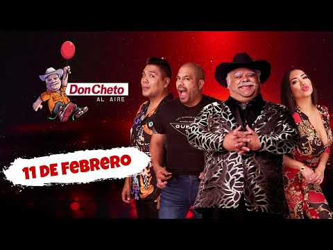 🎙️Show del 11 de Febrero Don Cheto Al Aire | La Que Buena Podcast