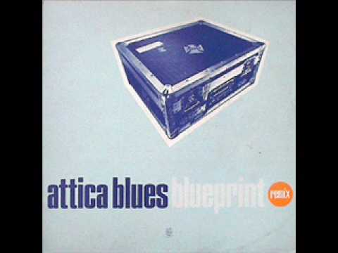 Attica Blues - Blueprint (Slakked Plastik Remix)