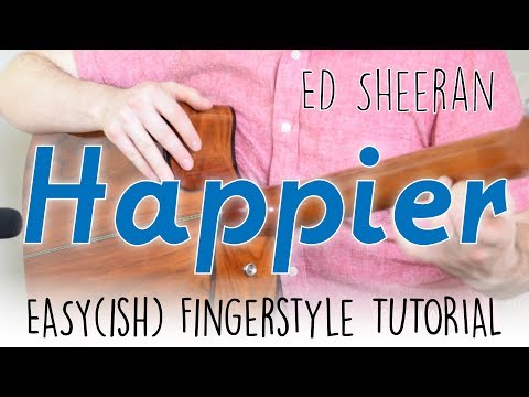 "Happier" Guitar Tutorial - Ed Sheeran | Easy 3-Chord Fingerstyle Lesson