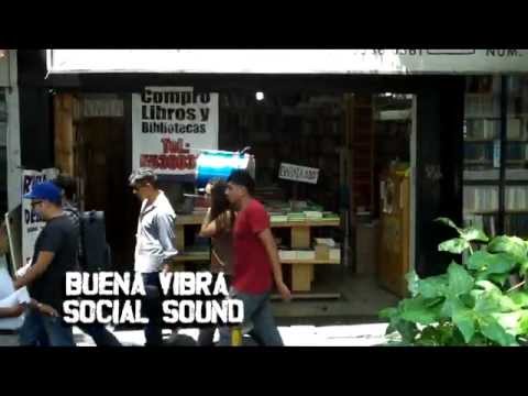 Buena Vibra Social Sound - El Documental