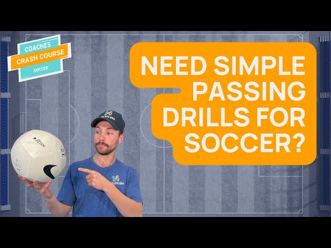 Simple Passing Drills For Soccer | U4, U5, U6, U7, U8, U9 | Coaches Crash Course