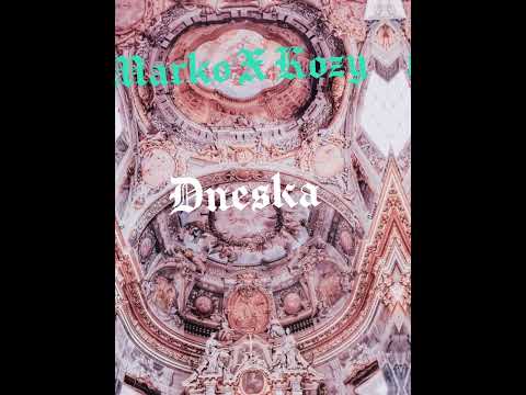 Marko X Kozy - Dneska (Official Mood Track)