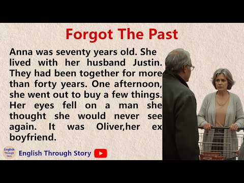 Learn English Through Story Level 3 - Graded Reader Level 3 - English Story - Forgot The Past